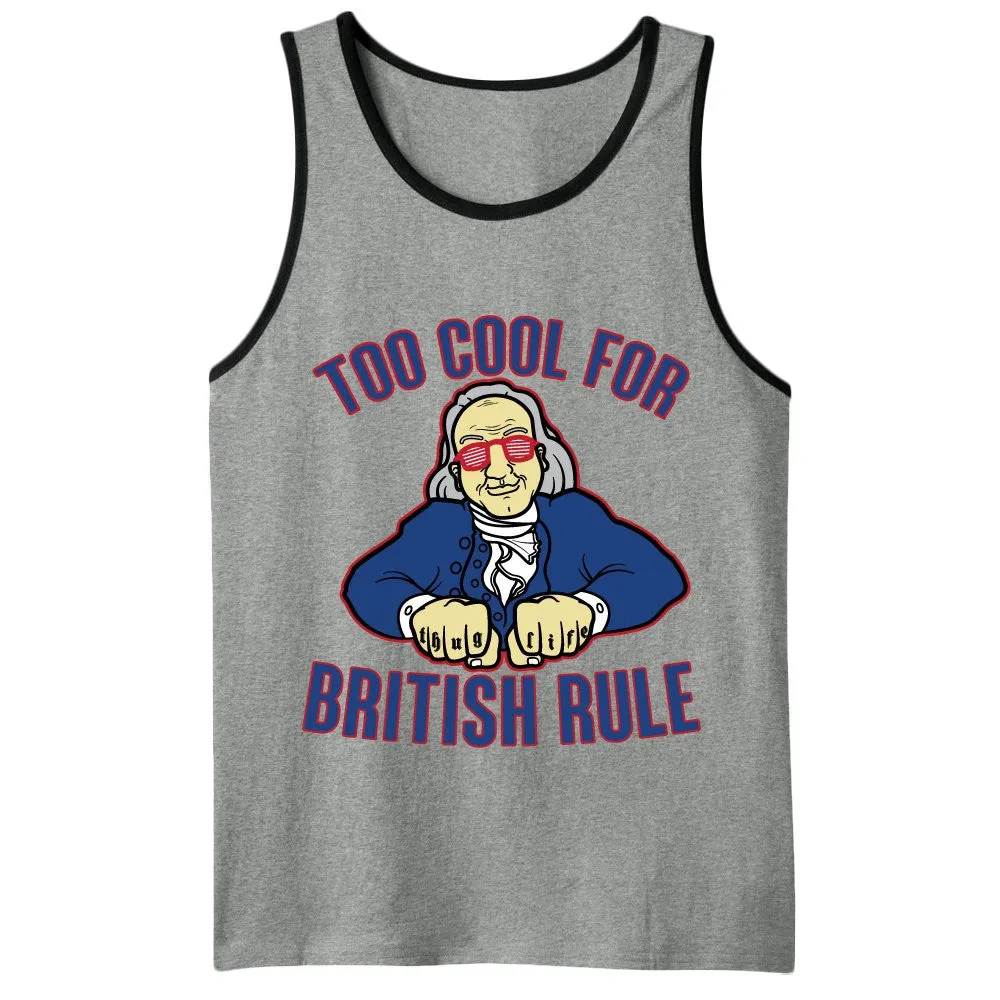 Too Cool For British Rule - Men's Tank Top